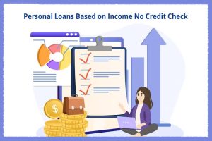 Personal Loans Based on Income for People with Less than Perfect Credit