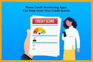 Credit Monitoring Apps