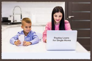 Loans for Single Moms