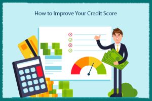 How to Improve Your Credit Score