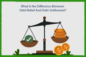 The Difference Between Debt Relief and Debt Settlement