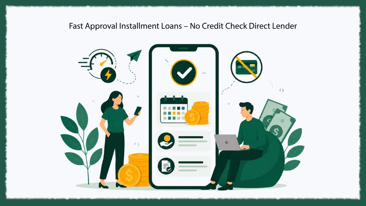 fast approval installment loans no credit check