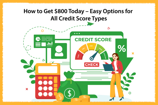 Get $800 Today
